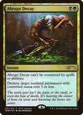 Abrupt Decay – Rare Magic: The Gathering card from World Magic Cup Qualifiers (#2016)
