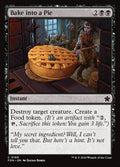 Bake into a Pie – Common Magic: The Gathering card from Foundations (#169)
