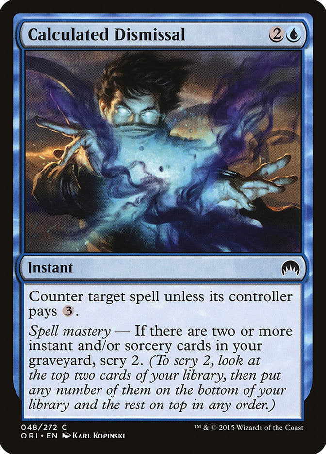 Calculated Dismissal – Common Magic: The Gathering card from Magic Origins (#48)