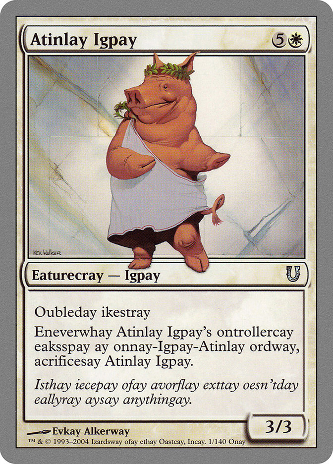 Atinlay Igpay – Uncommon Magic: The Gathering card from Unhinged (#1)