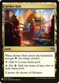 Aether Hub – Uncommon Magic: The Gathering card from The List (#KLD-242)