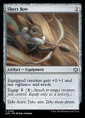 Short Bow – Uncommon Magic: The Gathering card from Bloomburrow (#248)