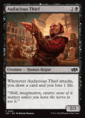 Audacious Thief – Common Magic: The Gathering card from Foundations Jumpstart (#401)