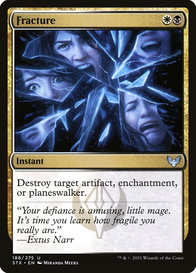 Fracture – Uncommon Magic: The Gathering card from Strixhaven: School of Mages (#188)
