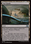 Foul Roads – Uncommon Magic: The Gathering card from Aetherdrift (#255)