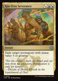 Kin-Tree Severance – Uncommon Magic: The Gathering card from Tarkir: Dragonstorm (#200)