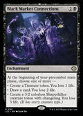 Black Market Connections – Rare Magic: The Gathering card from The Lost Caverns of Ixalan Commander (#181)