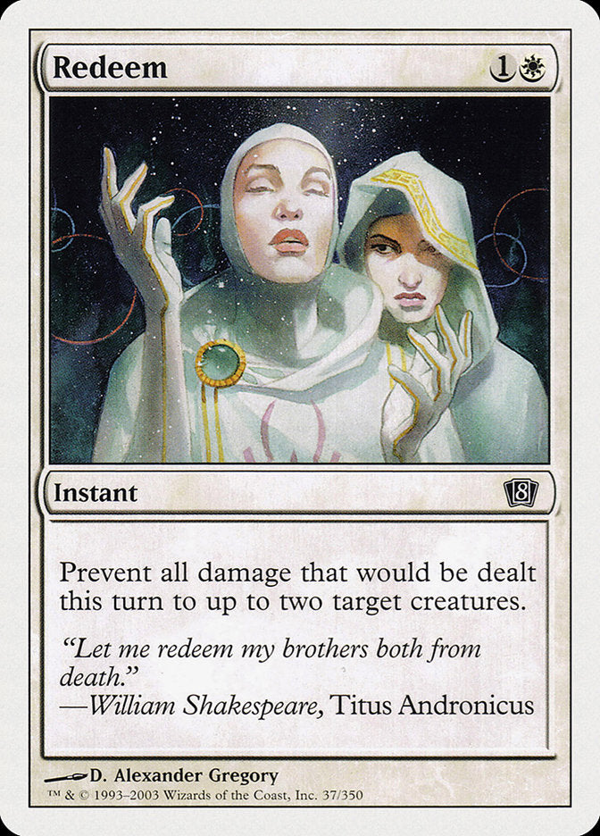 Redeem – Common Magic: The Gathering card from Eighth Edition (#37)