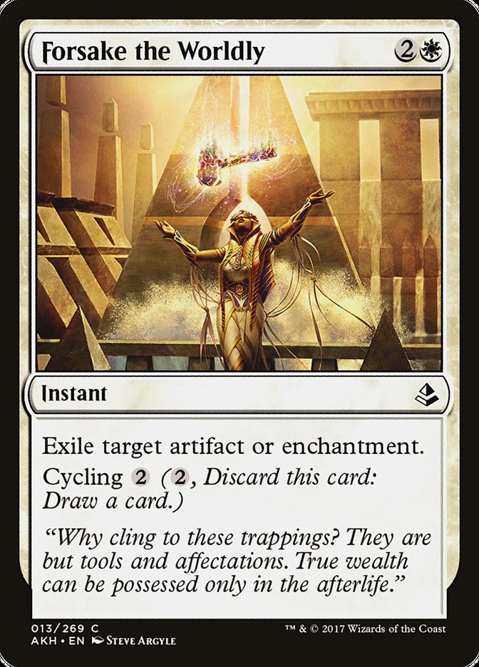 Forsake the Worldly – Common Magic: The Gathering card from Amonkhet (#13)