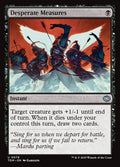 Desperate Measures – Uncommon Magic: The Gathering card from Tarkir: Dragonstorm (#78)