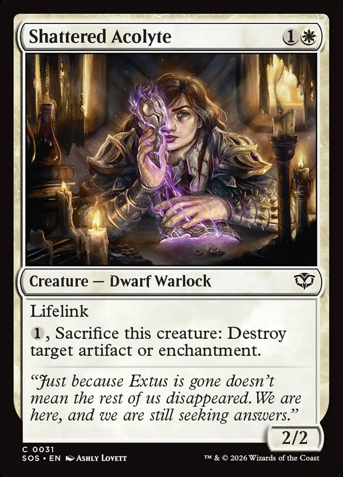 Shattered Acolyte (SOS 31)