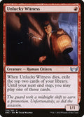 Unlucky Witness – Uncommon Magic: The Gathering card from Streets of New Capenna (#128)