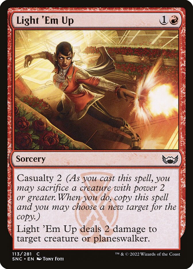 Light 'Em Up – Common Magic: The Gathering card from Streets of New Capenna (#113)